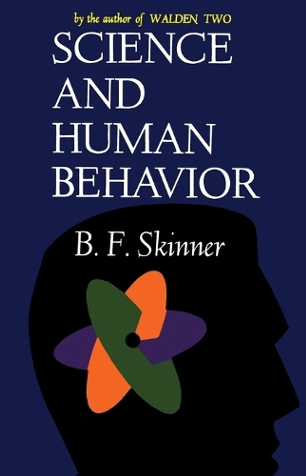 Science And Human Behavior by B.F Skinner - ISBN: 9780029290408