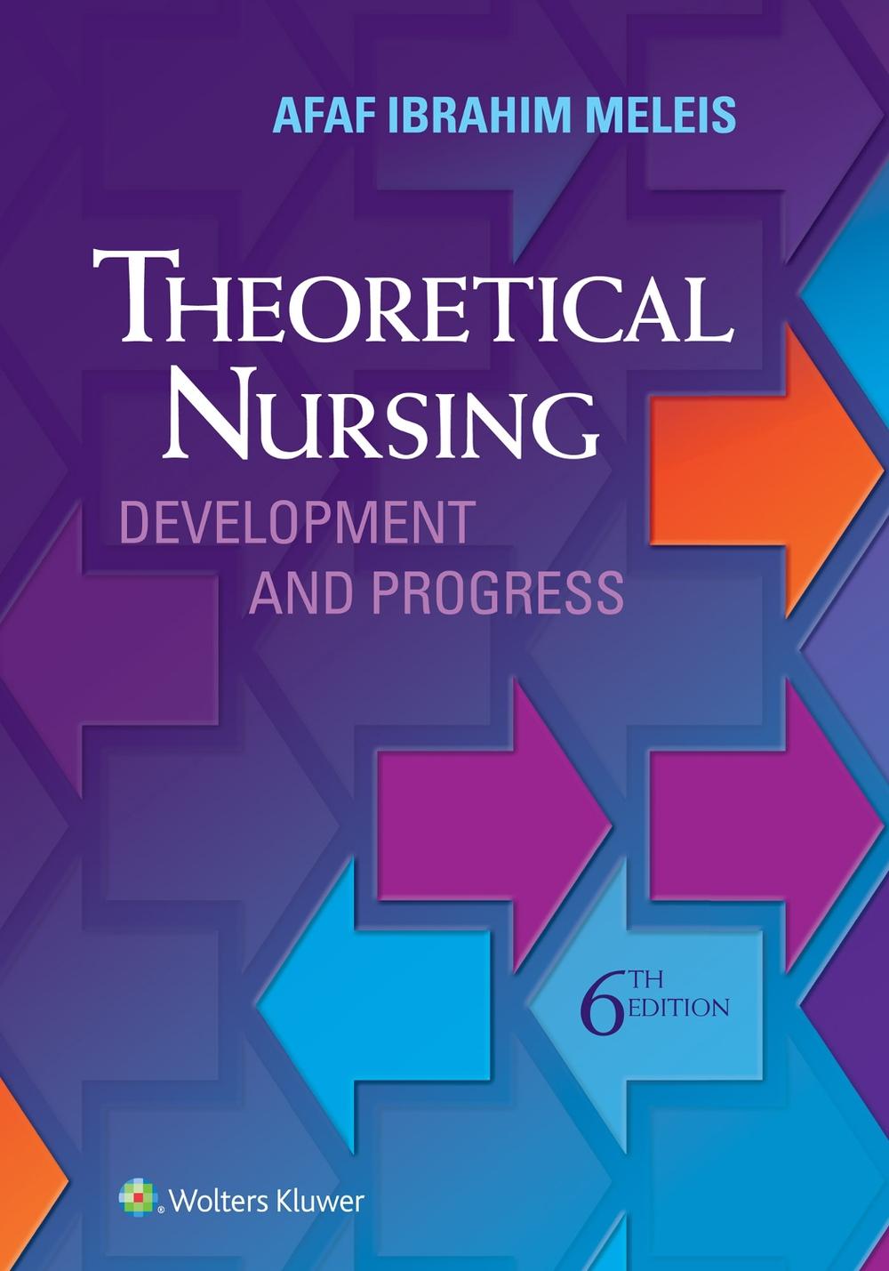Theoretical Nursing, 6th Edition by Afaf Ibraham Meleis - ISBN: 9780060000424
