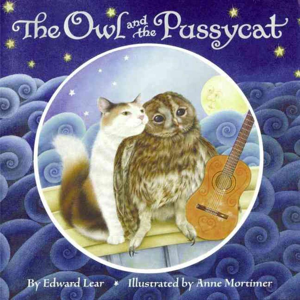 The Owl And The Pussycat By Edward Lear Hardcover 9780060272289 Buy Online At The Nile 
