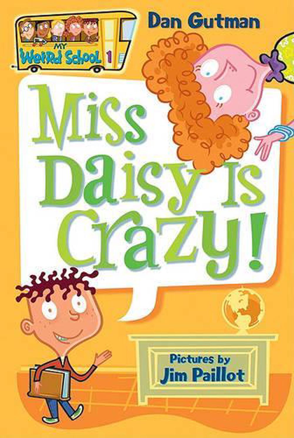 My Weird School #1: Miss Daisy Is Crazy!, 9780060507008