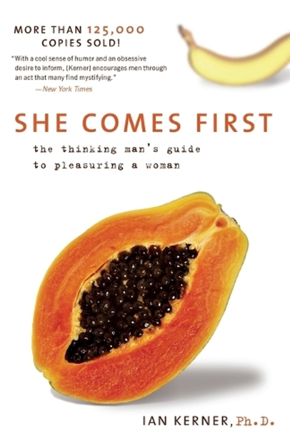 She Comes First by Ian Kerner - ISBN: 9780060538262