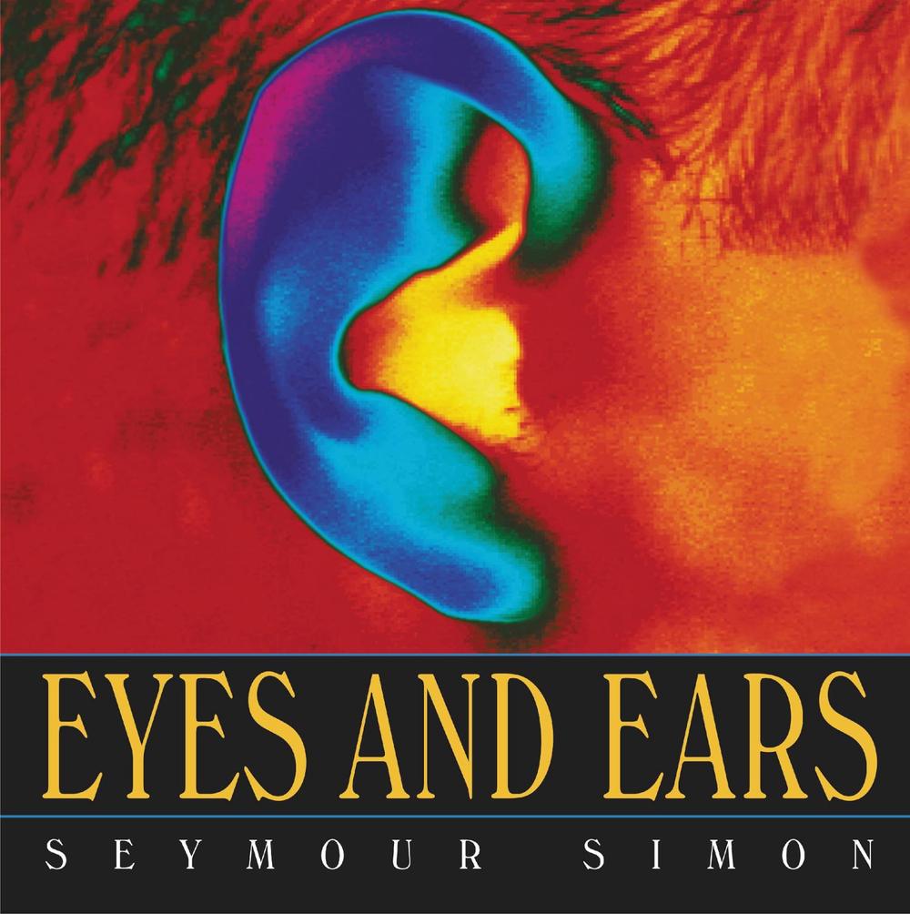 Eyes and Ears, 9780060733025