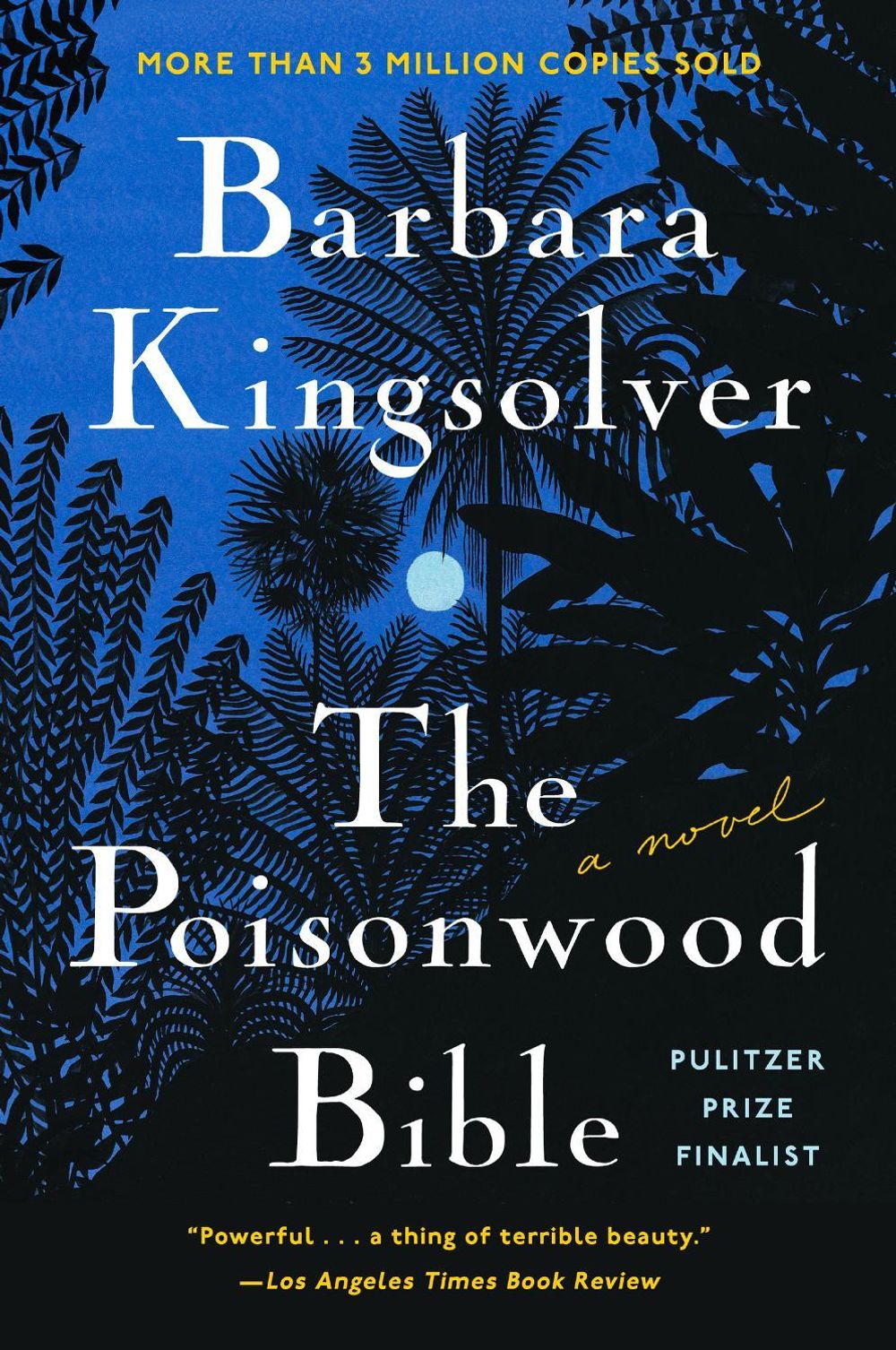 The Poisonwood Bible by Barbara Kingsolver - ISBN: 9780060786502