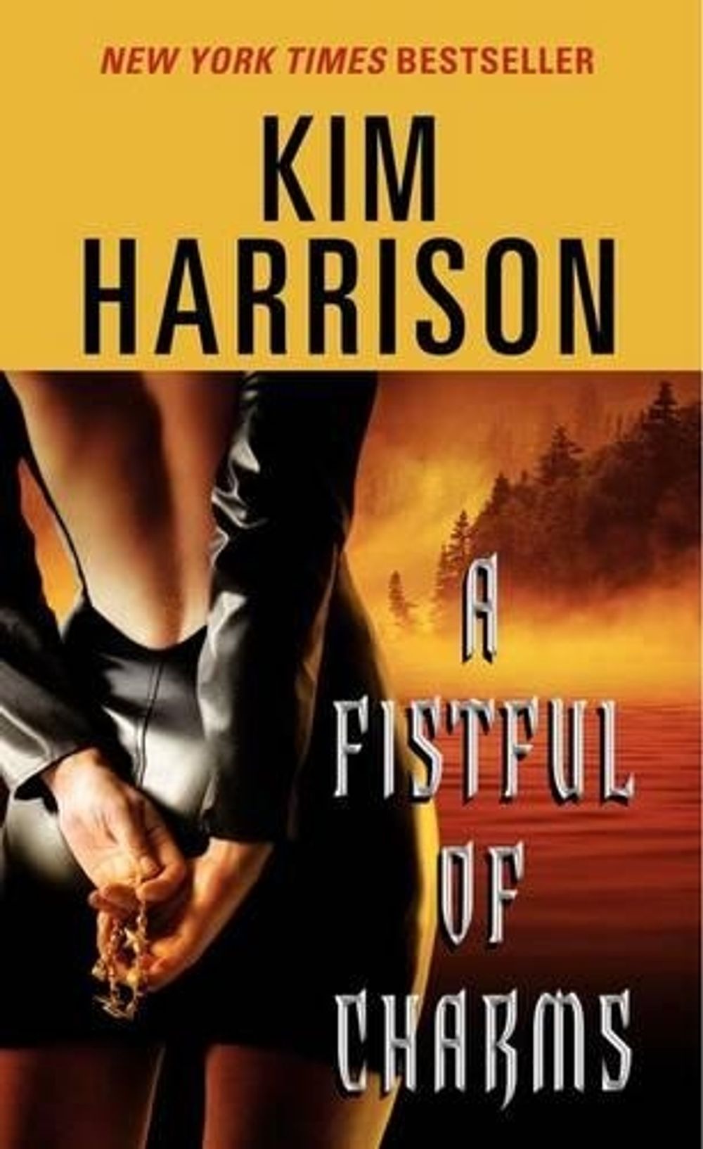 A Fistful of Charms by Kim Harrison - ISBN: 9780060788193