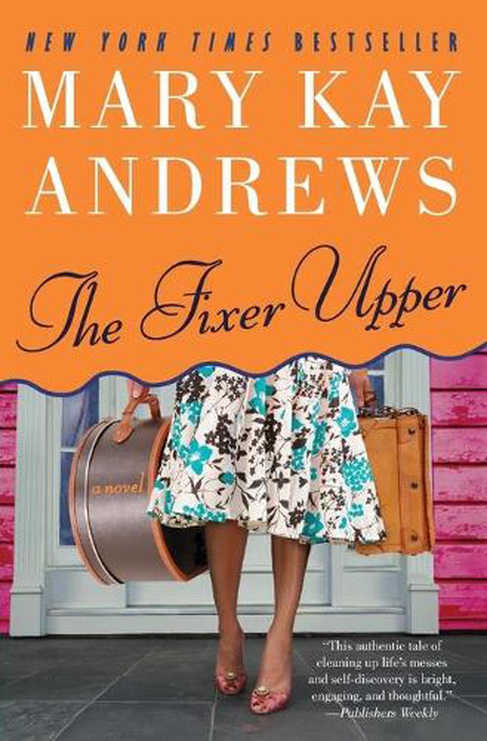 The Fixer Upper - Author: Mary Kay Andrews - The Nile
