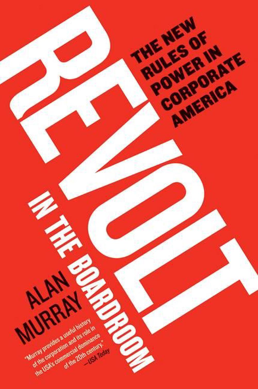 Revolt in the Boardroom: The New Rules of Power in Corporate America, 9780060882488