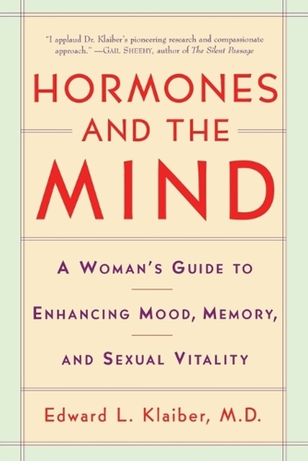 Hormones and the Mind by Edward Klaiber - ISBN: 9780060931872