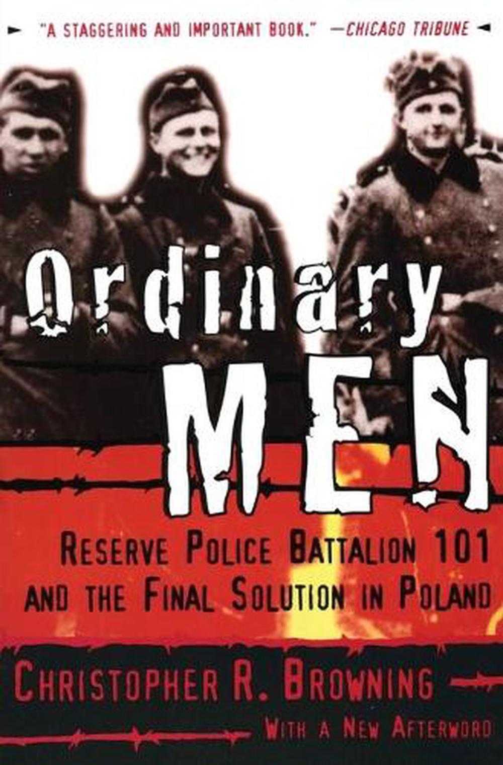 Ordinary Men by Christopher R. Browning, Paperback, 9780060995065 Buy online at The Nile Ordinary Men by Christopher R. Browning, Paperback, 9780060995065 Buy online at The Nile