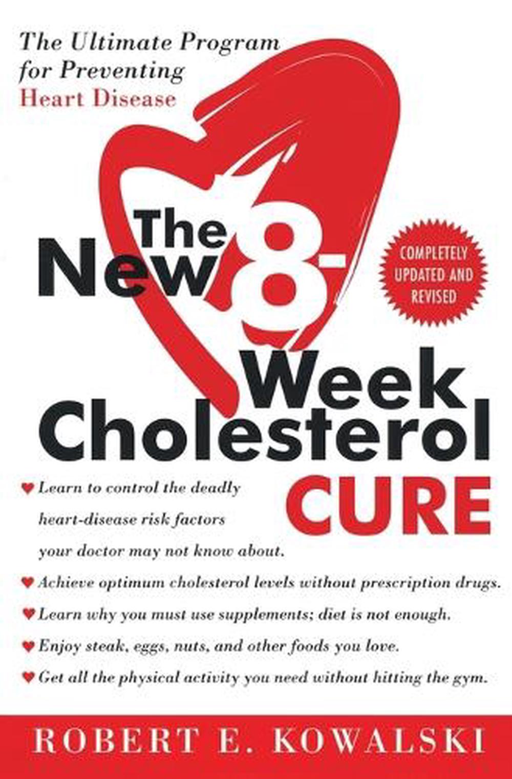 The New 8-Week Cholesterol Cure, 9780061031762