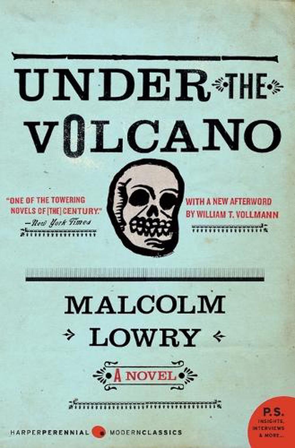 Under the Volcano by Malcolm Lowry - ISBN: 9780061120152