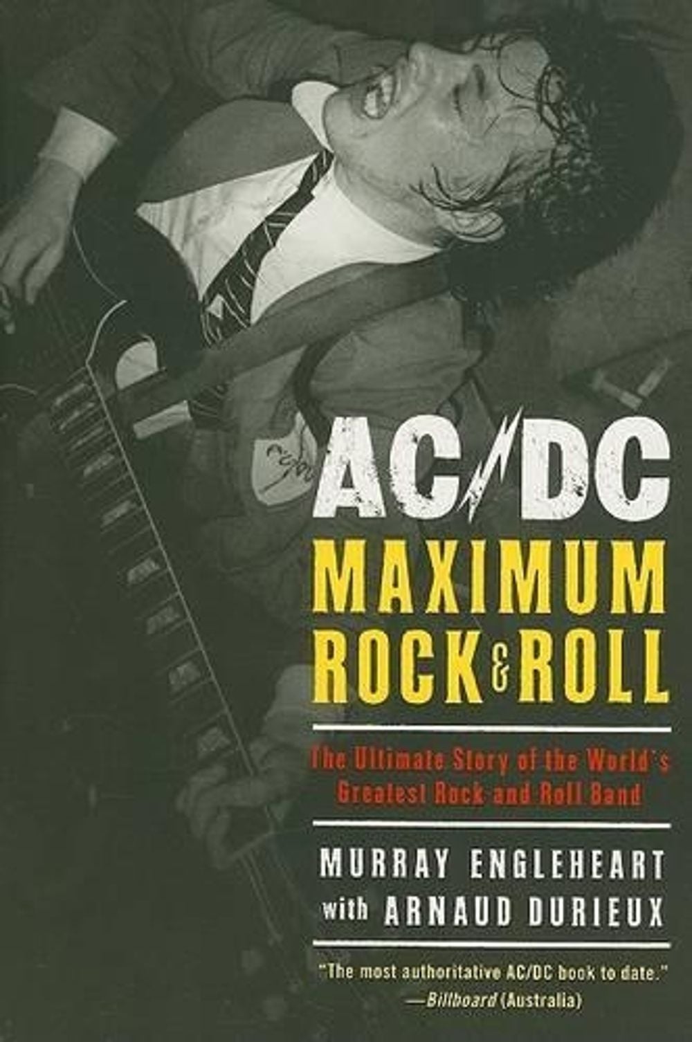 AC/DC Maximum Rock & Roll by Murry Engleheart - ISBN: 9780061133923