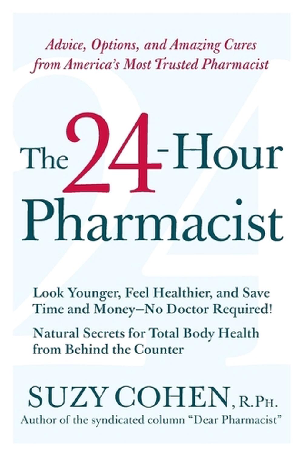 The 24-Hour Pharmacist, 9780061173608
