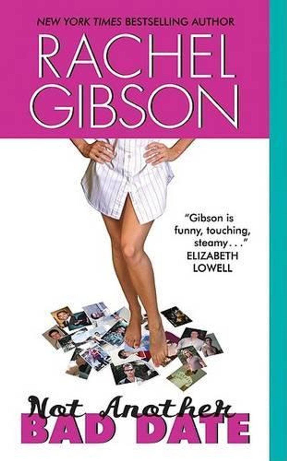 Not Another Bad Date by Rachel Gibson - ISBN: 9780061178047