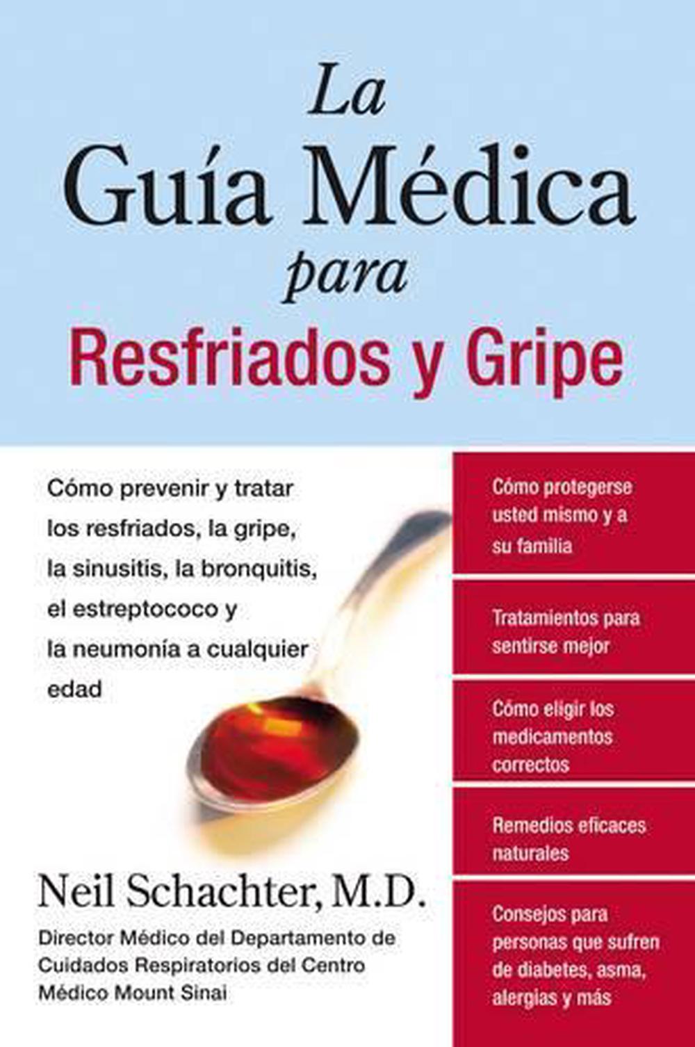 La Guia Medica para Resfriados y Gripe, 9780061189555