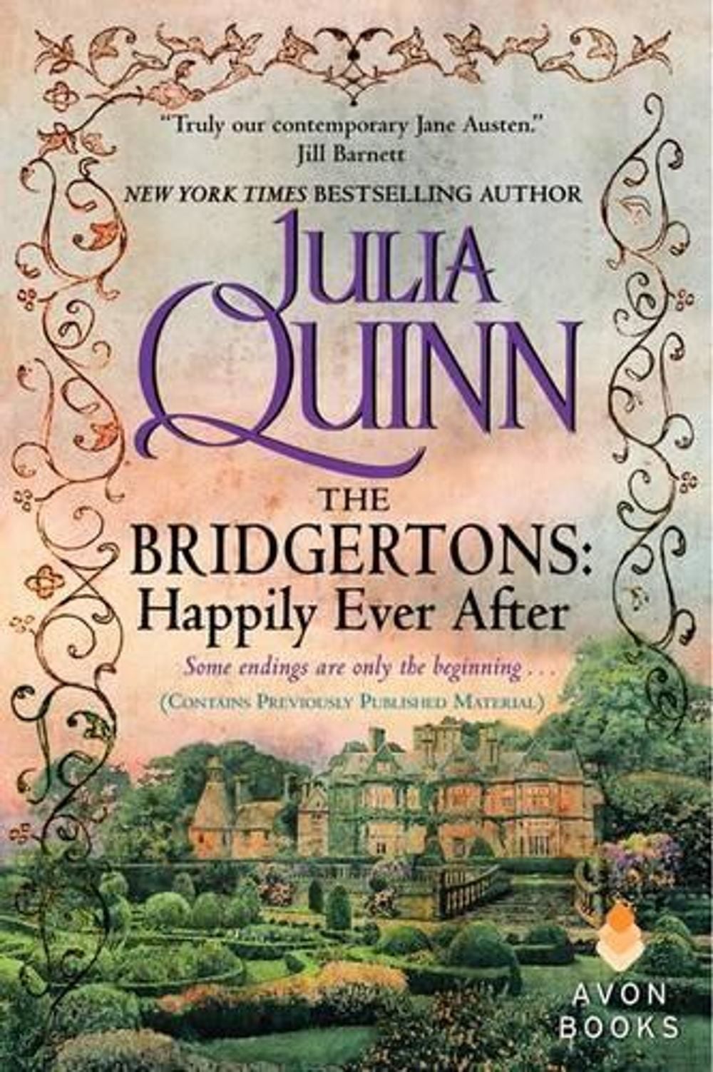 The Bridgertons: Happily Ever After by Julia Quinn - ISBN: 9780061233005