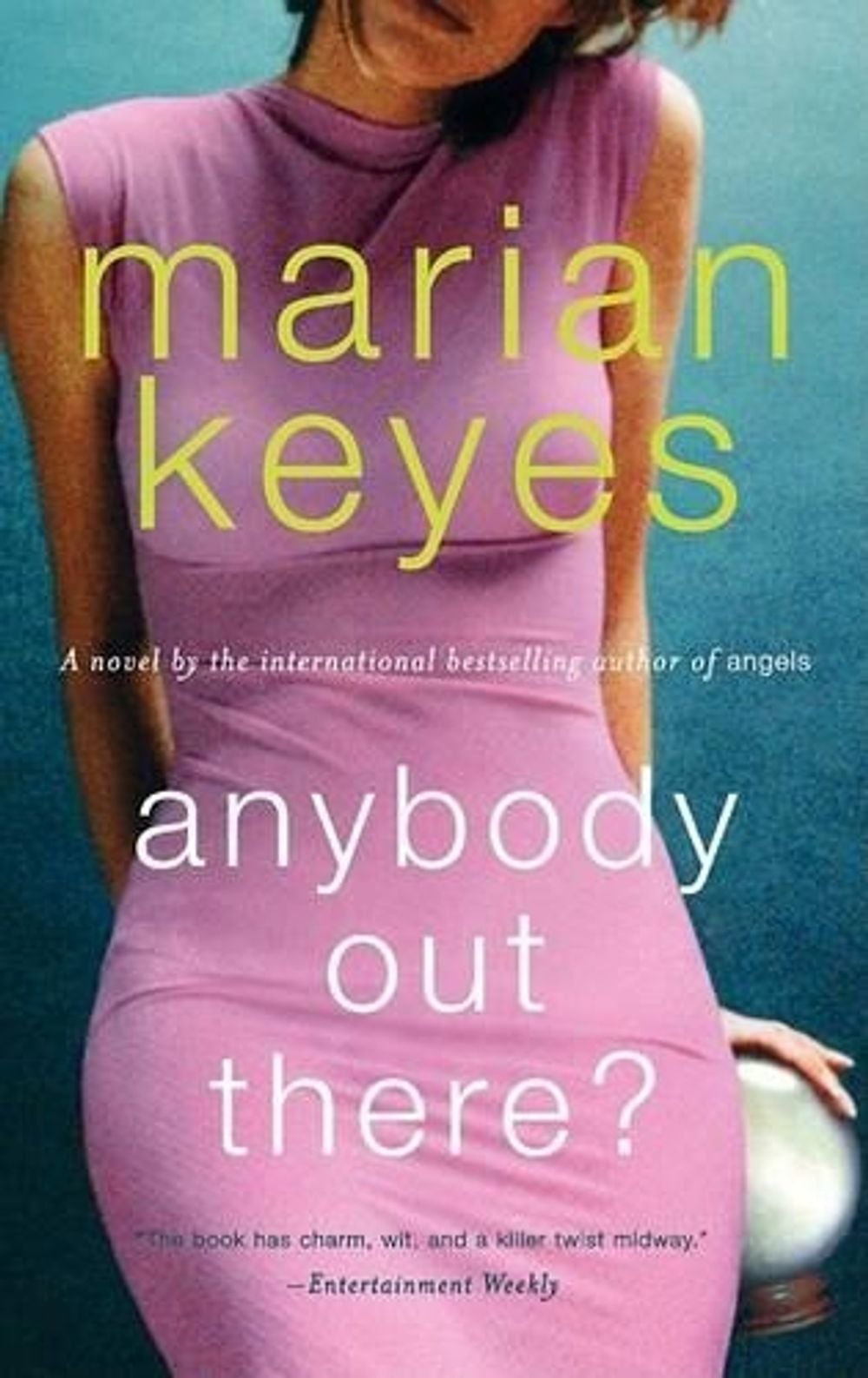 Anybody Out There? by Marian Keyes - ISBN: 9780061240850