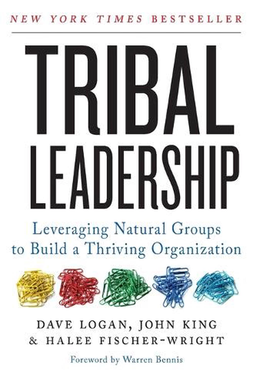 Tribal Leadership by Dave Logan - ISBN: 9780061251320