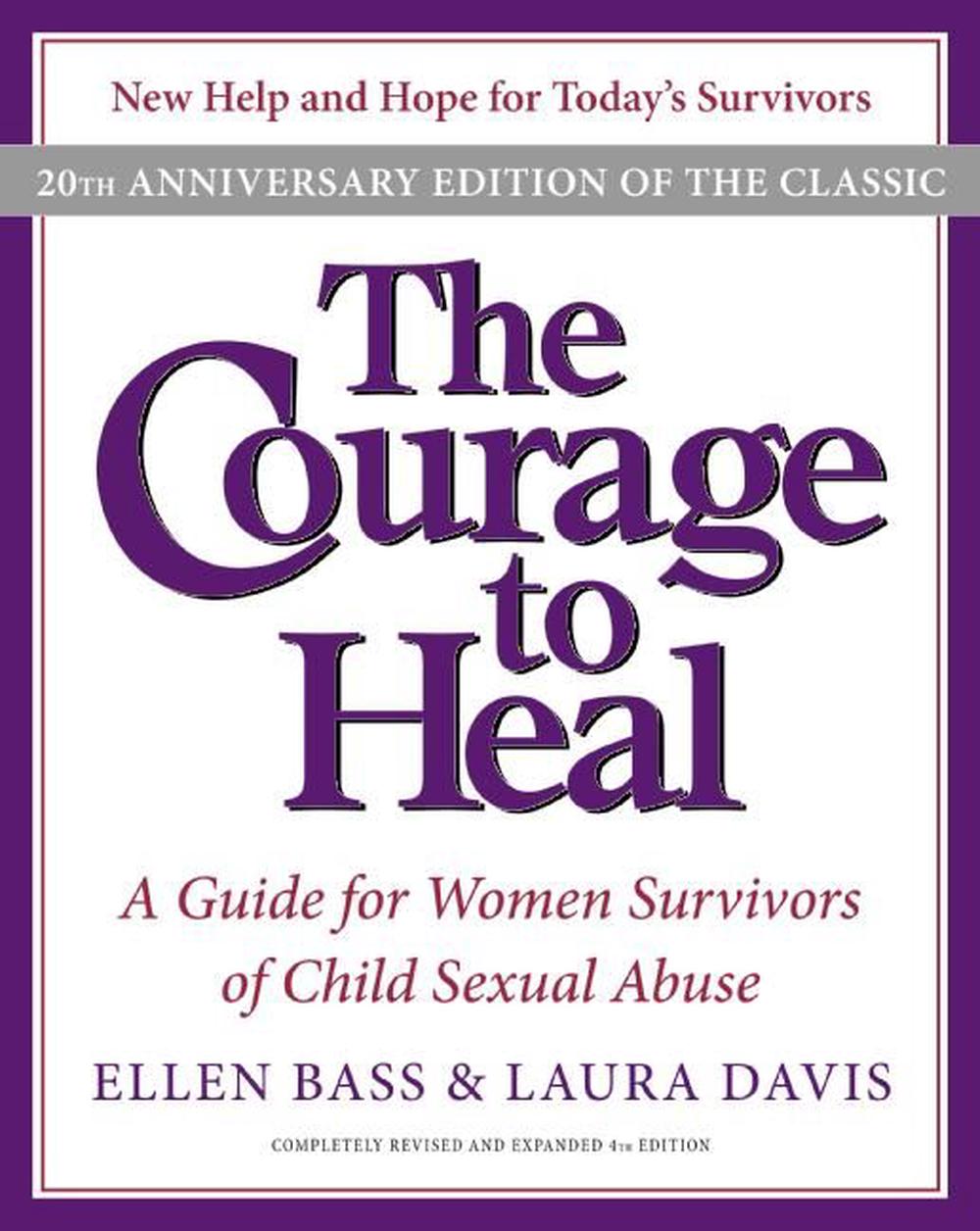 The Courage to Heal: A Guide for Women Survivors of Child Sexual Abuse, 9780061284335