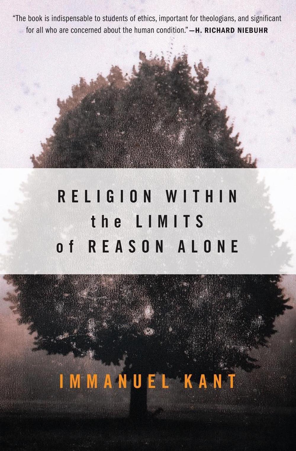 Religion within the Limits of Reason Alone, 9780061300677