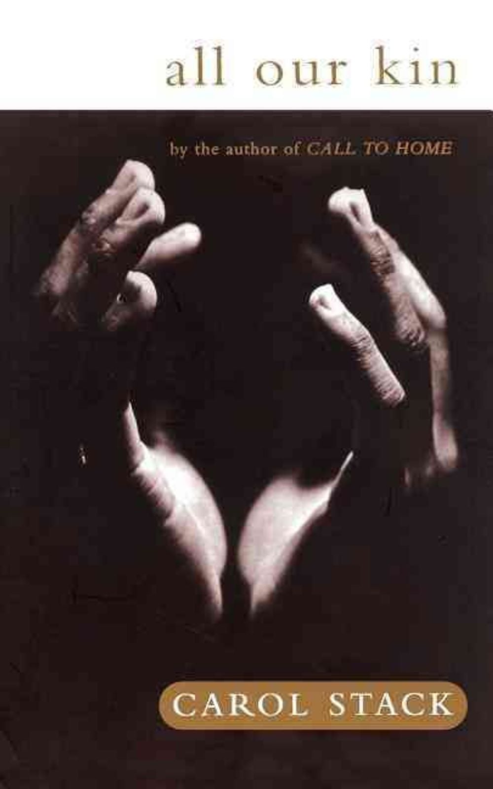All Our Kin by Carol Stack - ISBN: 9780061319822