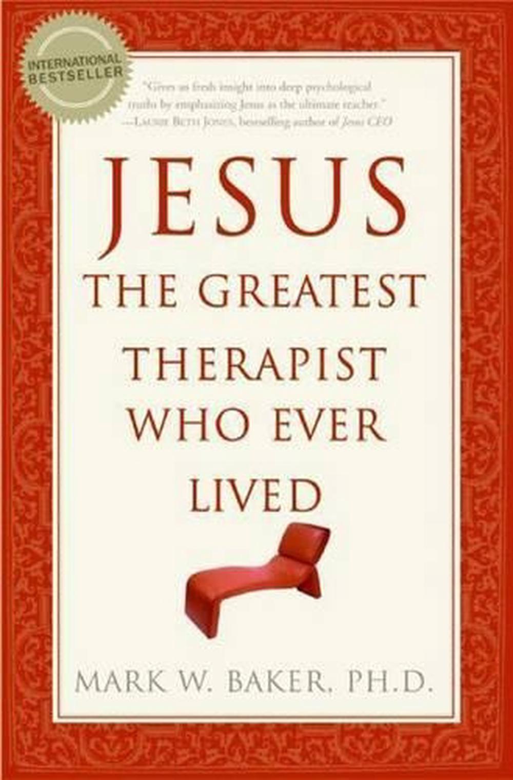 Jesus, the Greatest Therapist Who Ever Lived, 9780061374777