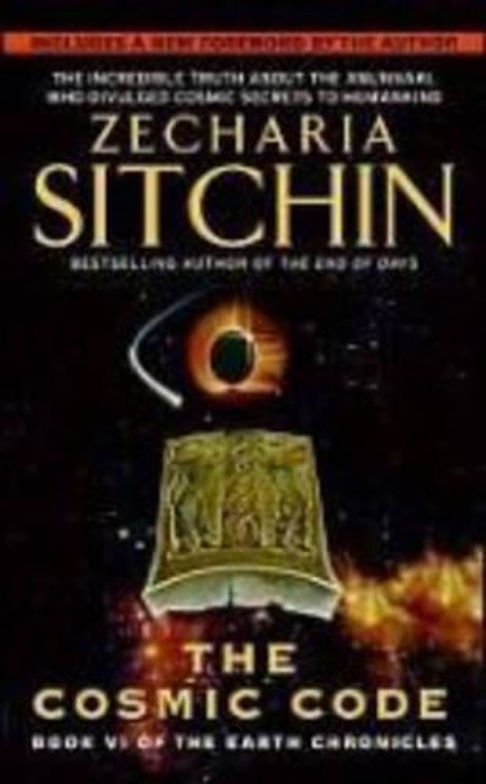 The Cosmic CodeThe Cosmic Code by Zecharia Sitchin - ISBN: 9780061379246