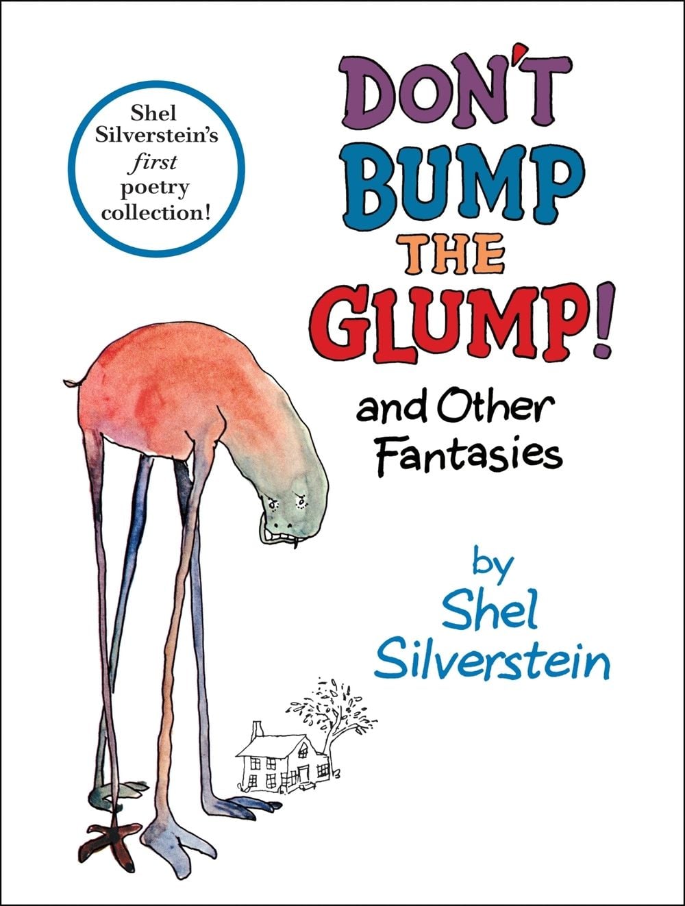 Don't Bump the Glump! by Shel Silverstein, Hardcover, 9780061493386 ...