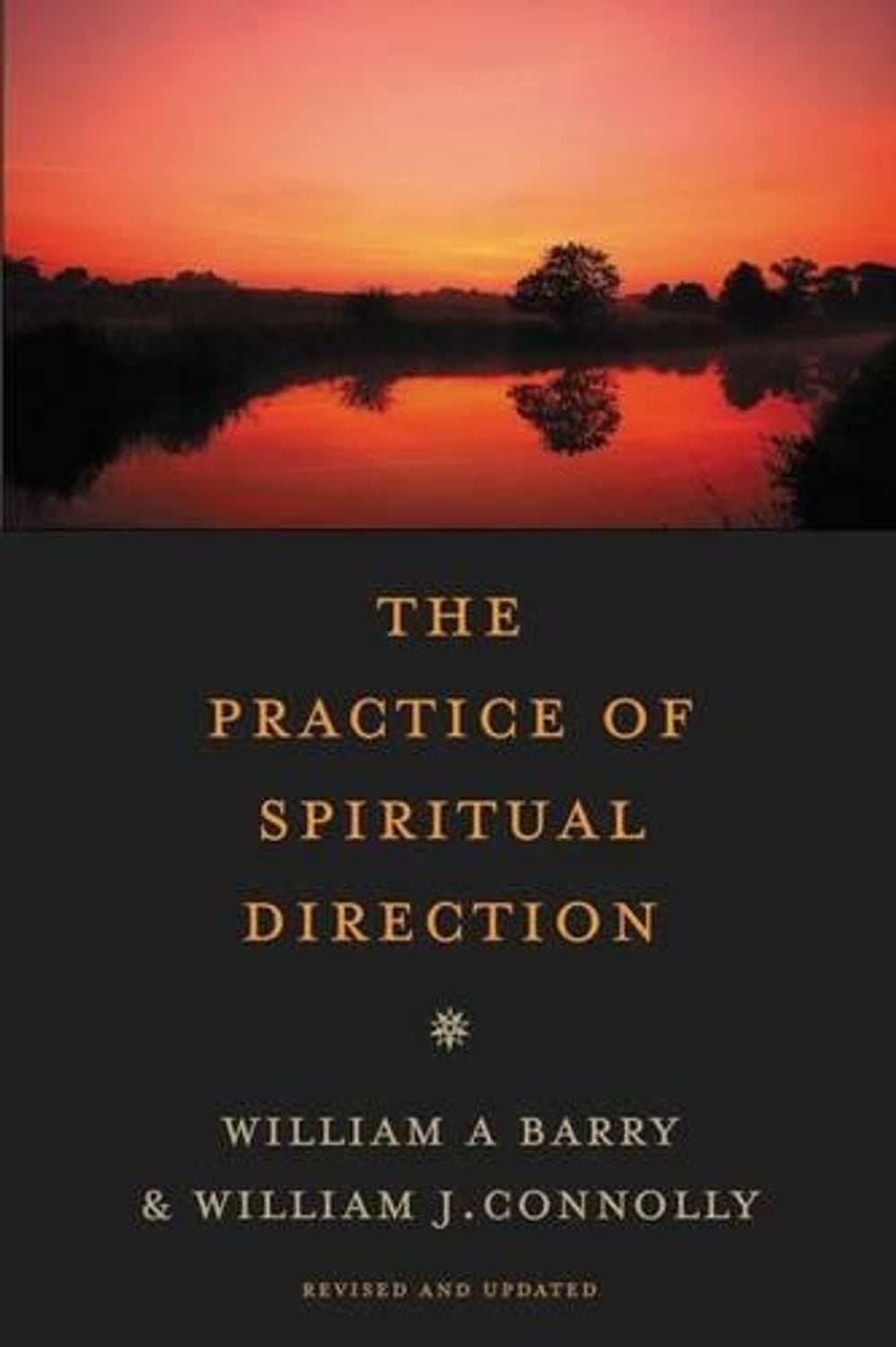 The Practice of Spiritual Direction by William A. Barry - ISBN: 9780061652639