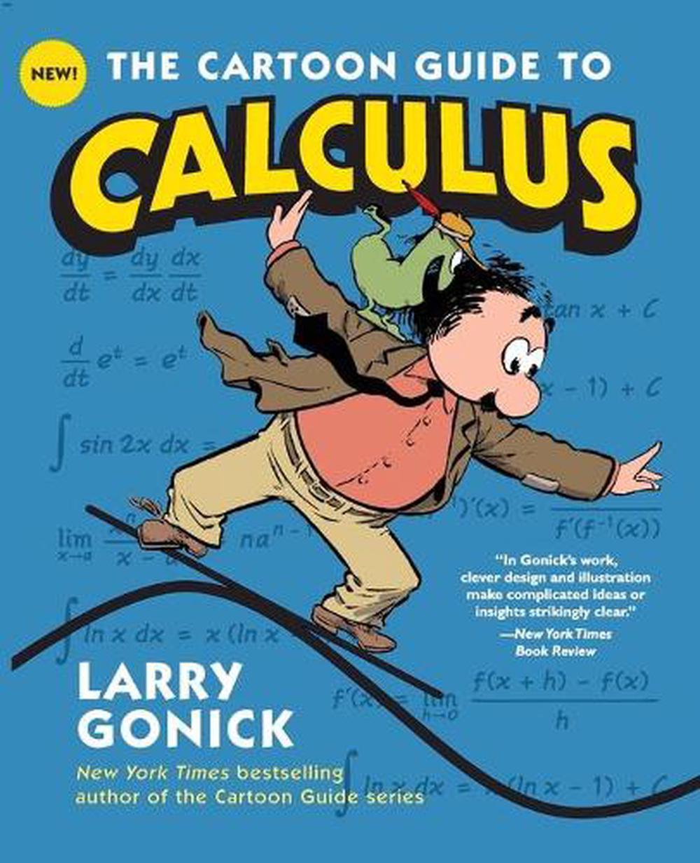 The Cartoon Guide to Calculus, 9780061689093