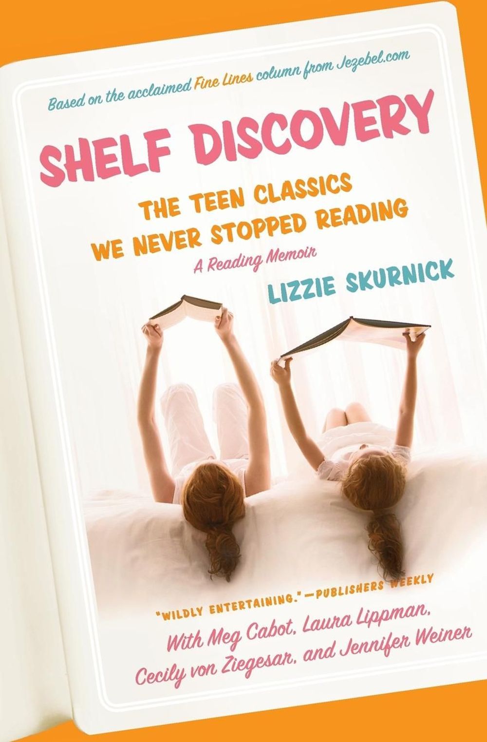 Shelf Discovery by Lizzie Skurnick - ISBN: 9780061756351