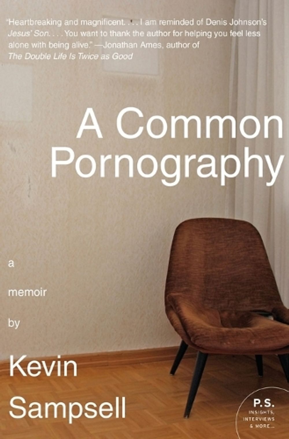 A Common Pornography by Kevin Sampsell - ISBN: 9780061766107