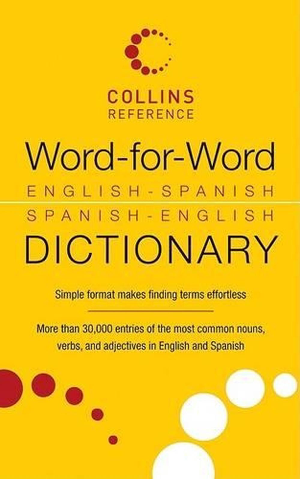 Word-For-Word English-Spanish Spanish-English Dictionary by None - ISBN: 9780061774379
