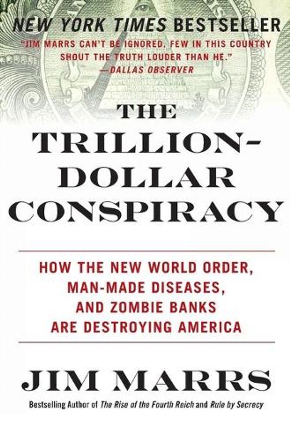 The Trillion-Dollar Conspiracy by Jim Marrs - ISBN: 9780061970696