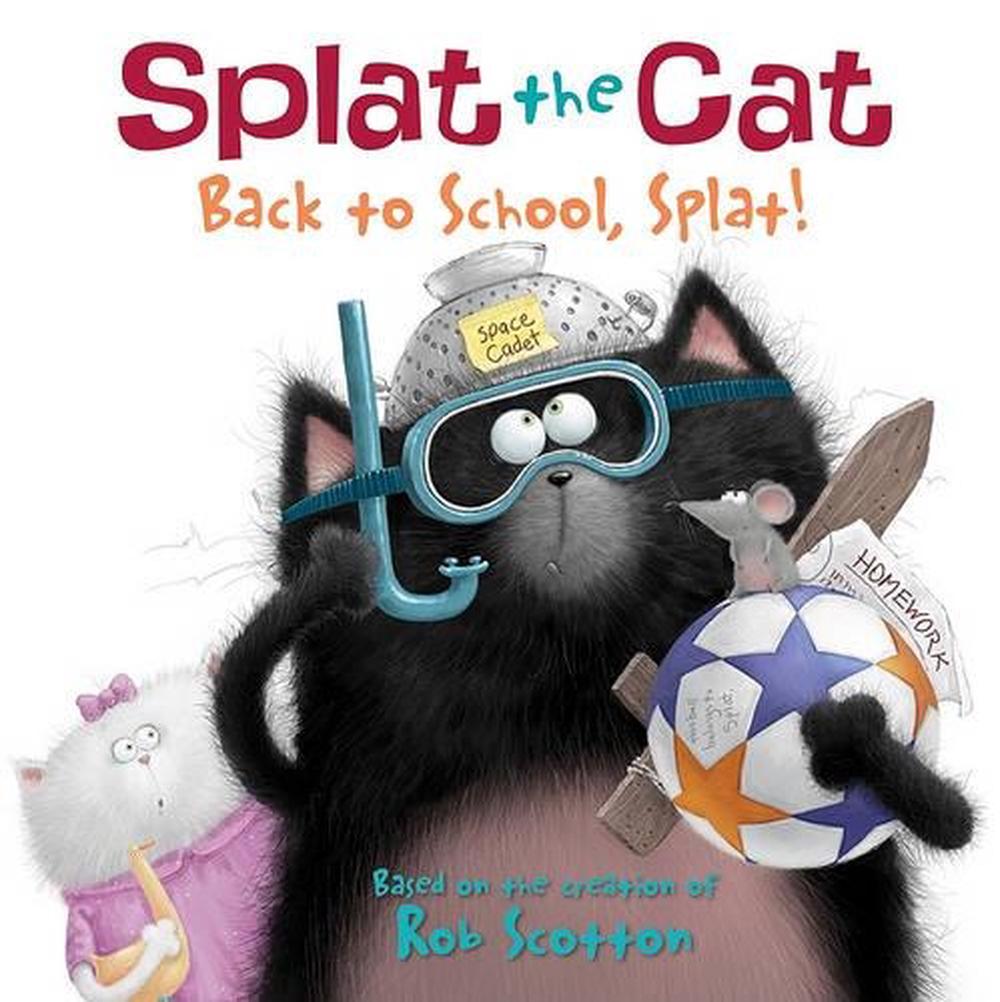 Splat the Cat: Back to School, Splat!, 9780061978517