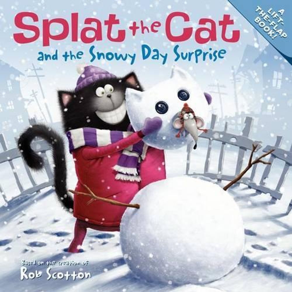 Splat the Cat and the Snowy Day Surprise by Rob Scotton - ISBN: 9780061978647