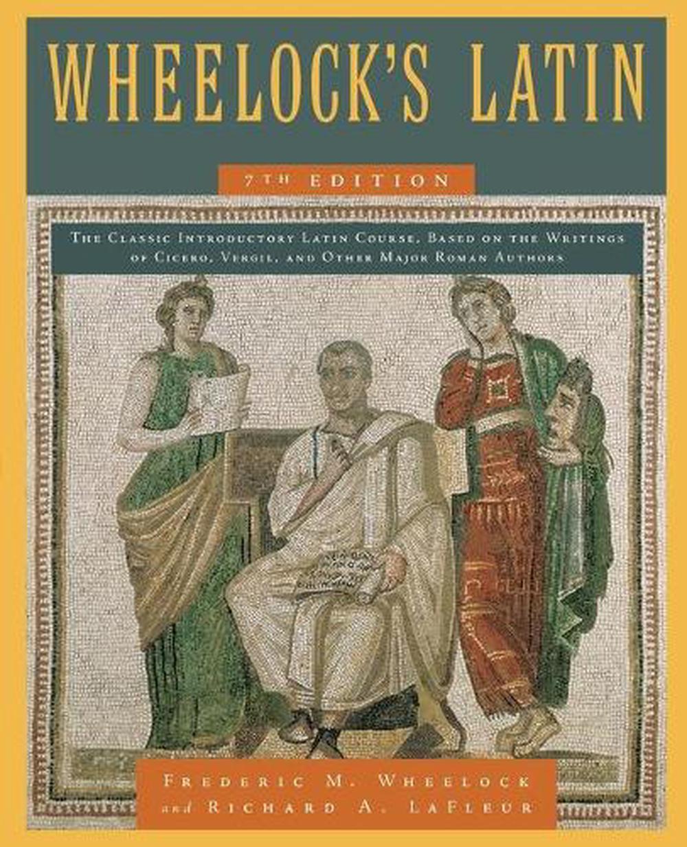 Wheelock's Latin, 7th Edition, 9780061997228