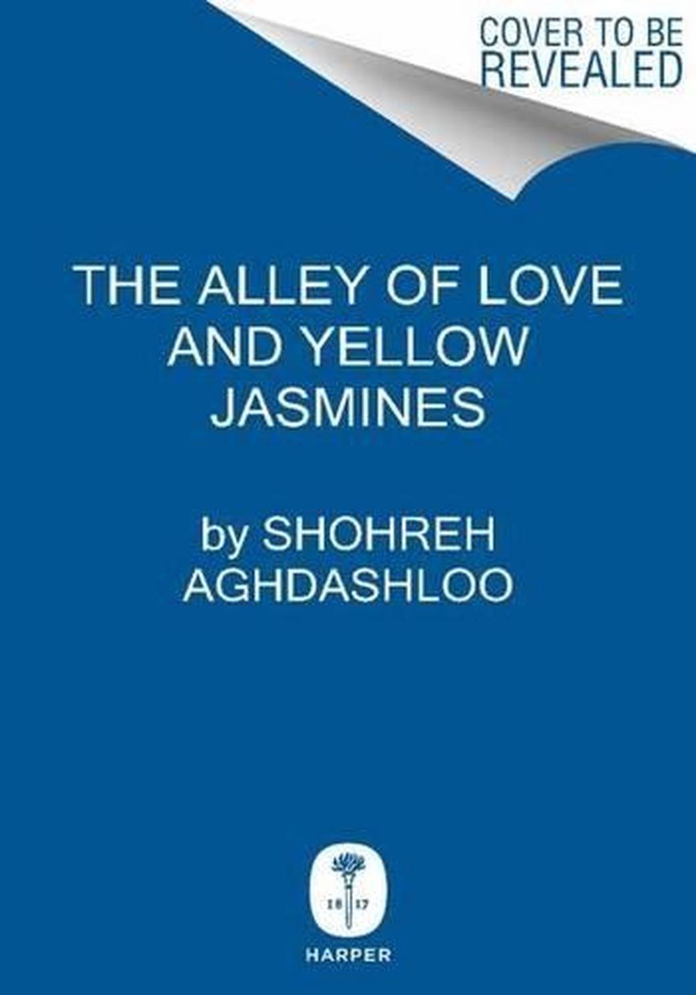 The Alley of Love and Yellow Jasmines, 9780062009807