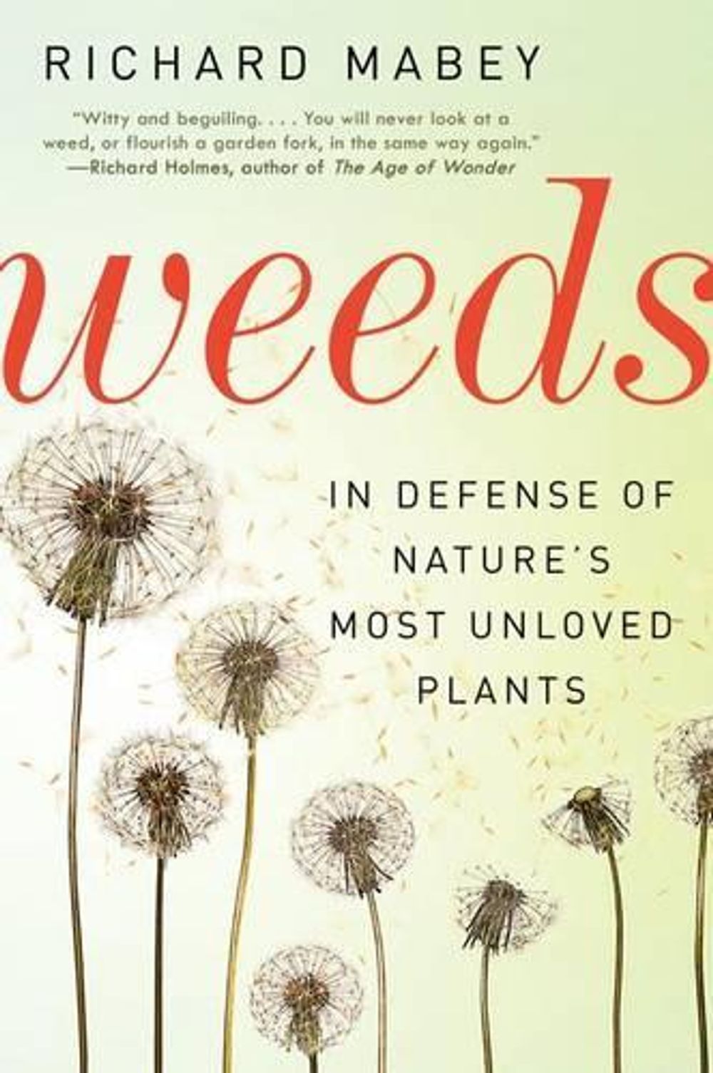 Weeds by Richard Mabey - ISBN: 9780062065469