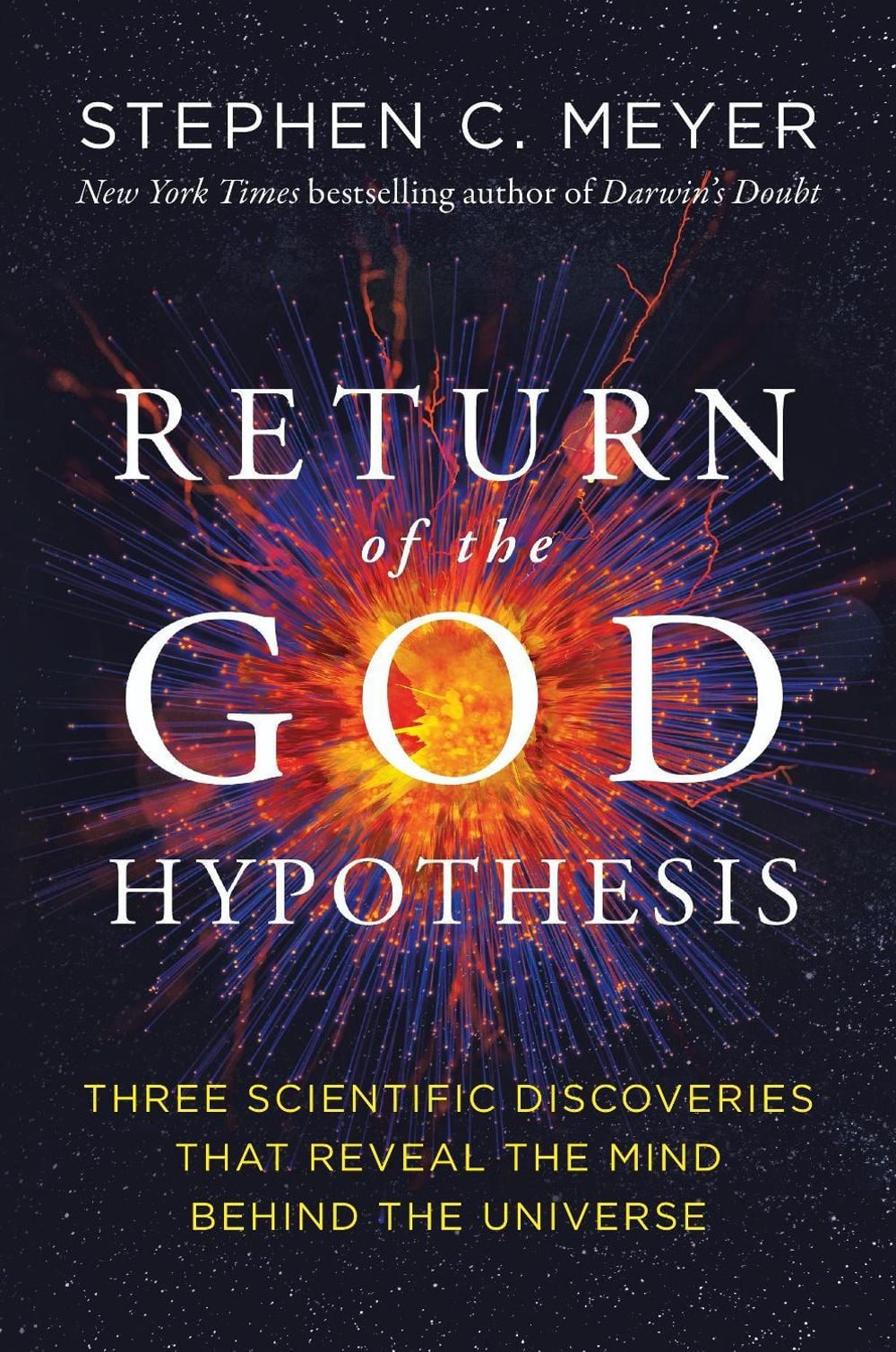 Return of the God Hypothesis by Stephen C. Meyer - ISBN: 9780062071514