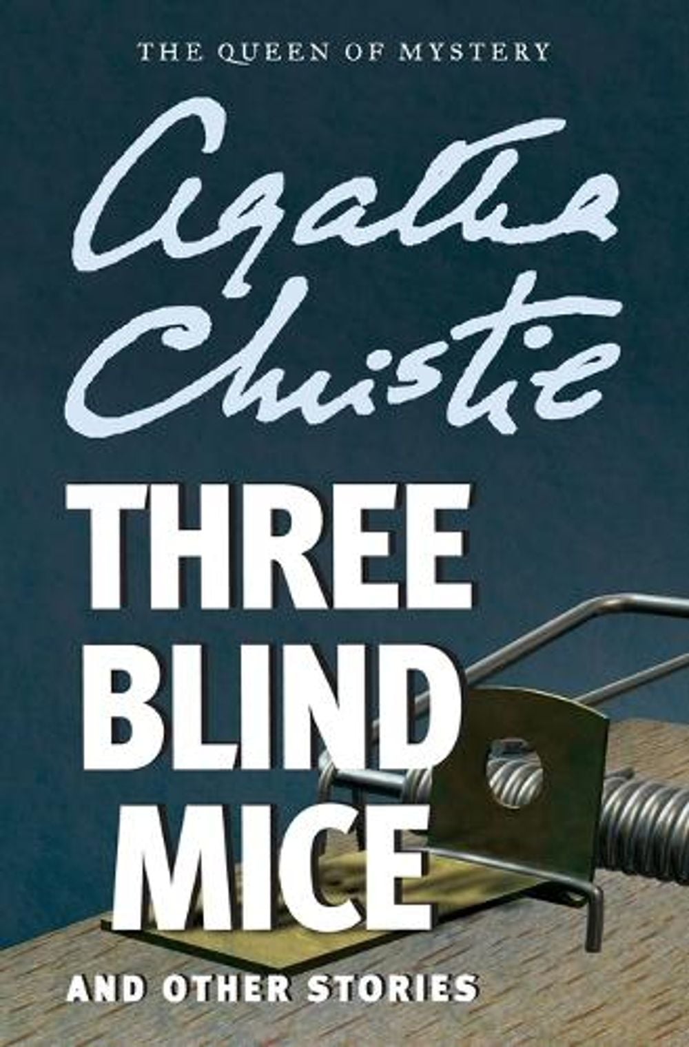 Three Blind Mice by Agatha Christie - ISBN: 9780062074423