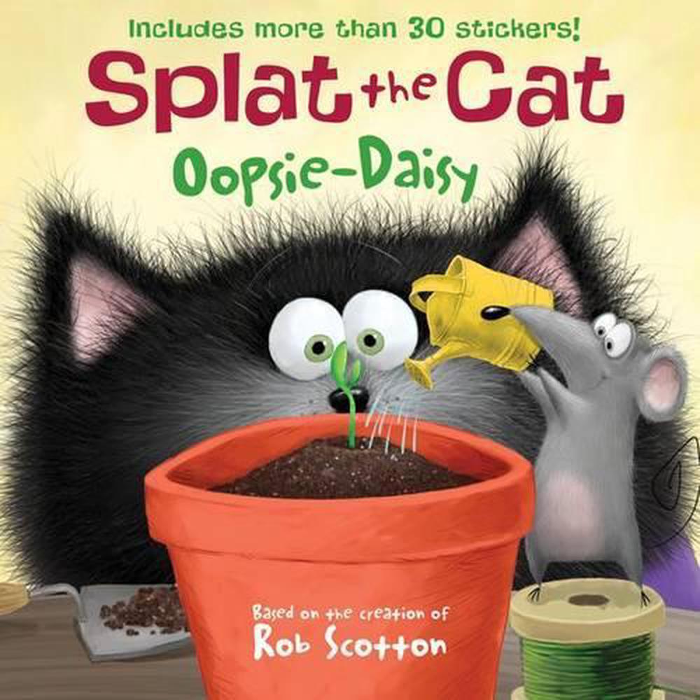 Splat the Cat: Oopsie-Daisy, 9780062115850