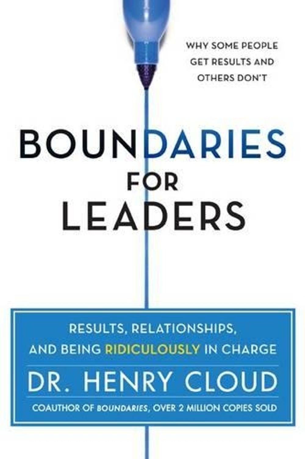 Boundaries for Leaders by Henry Cloud - ISBN: 9780062206336