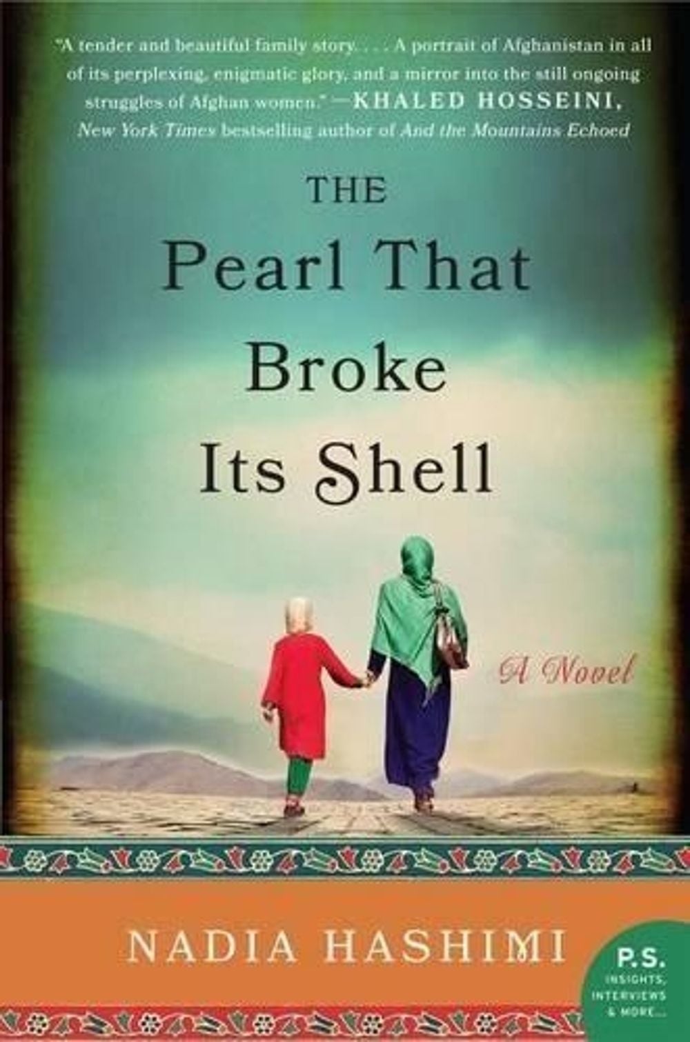 The Pearl That Broke Its Shell by Nadia Hashimi, Paperback