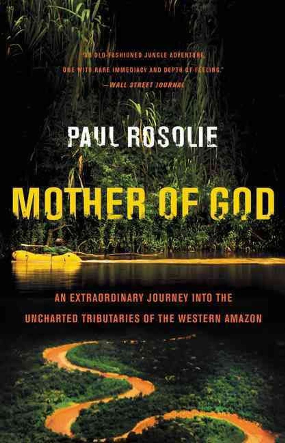 Mother of God by Paul Rosolie - ISBN: 9780062259523