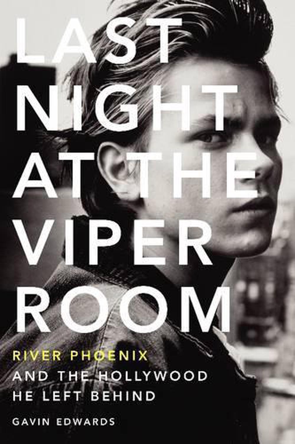 Last Night at the Viper Room, 9780062273178