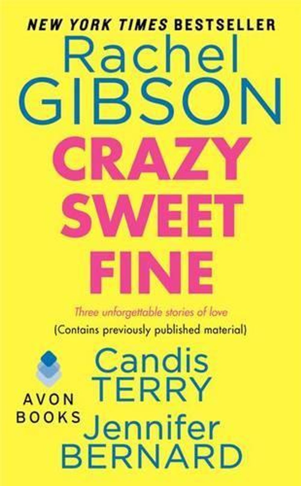 Crazy Sweet Fine by Rachel Gibson - ISBN: 9780062277251