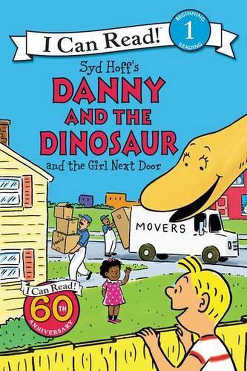 Danny and the Dinosaur and the Girl Next Door, 9780062281586