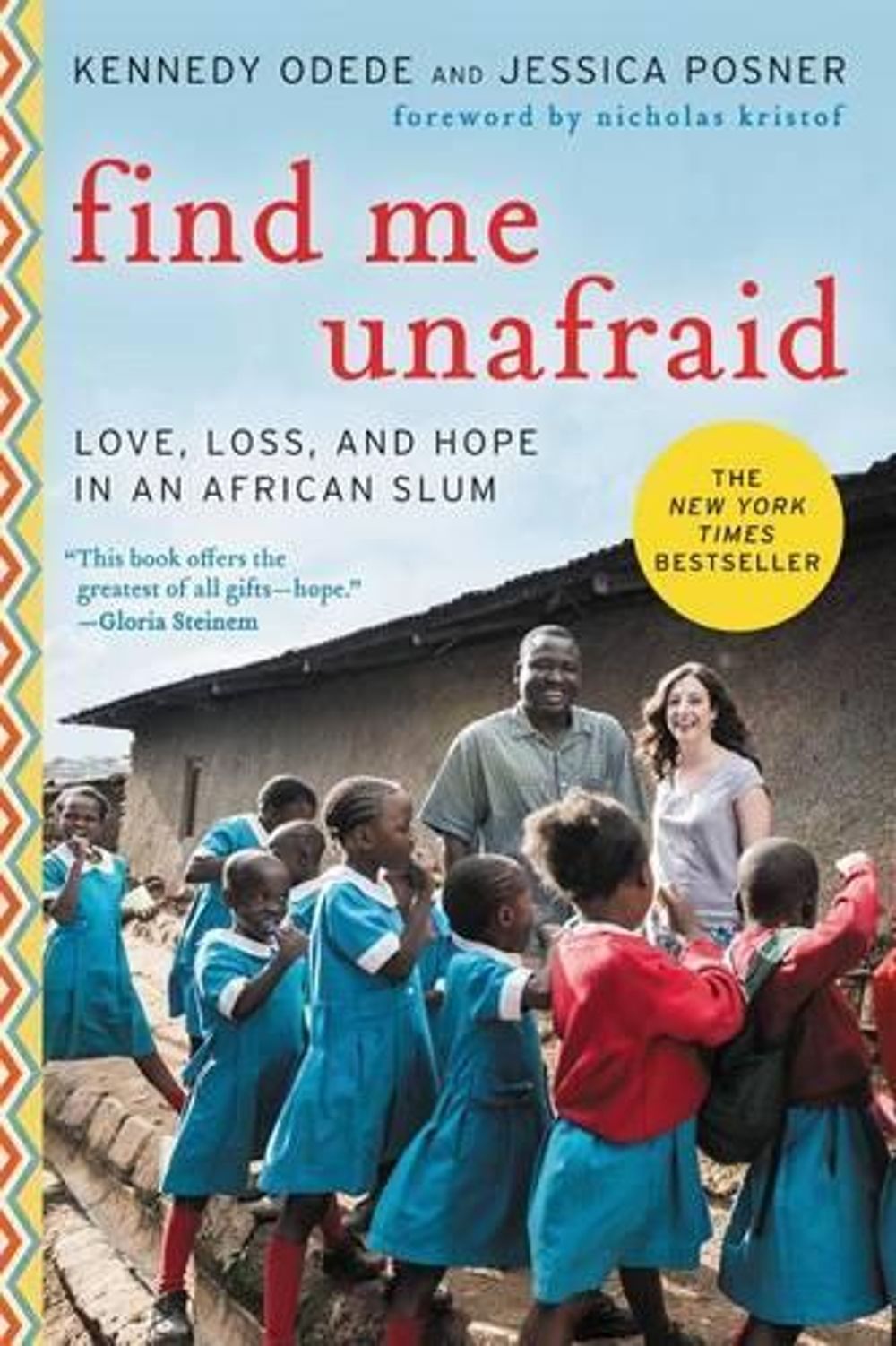 Find Me Unafraid by Kennedy Odede - ISBN: 9780062292865