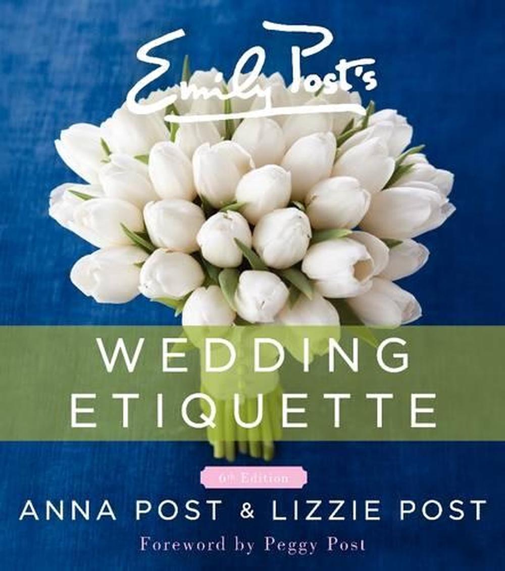 Emily Post's Wedding Etiquette, 6e, 9780062326102