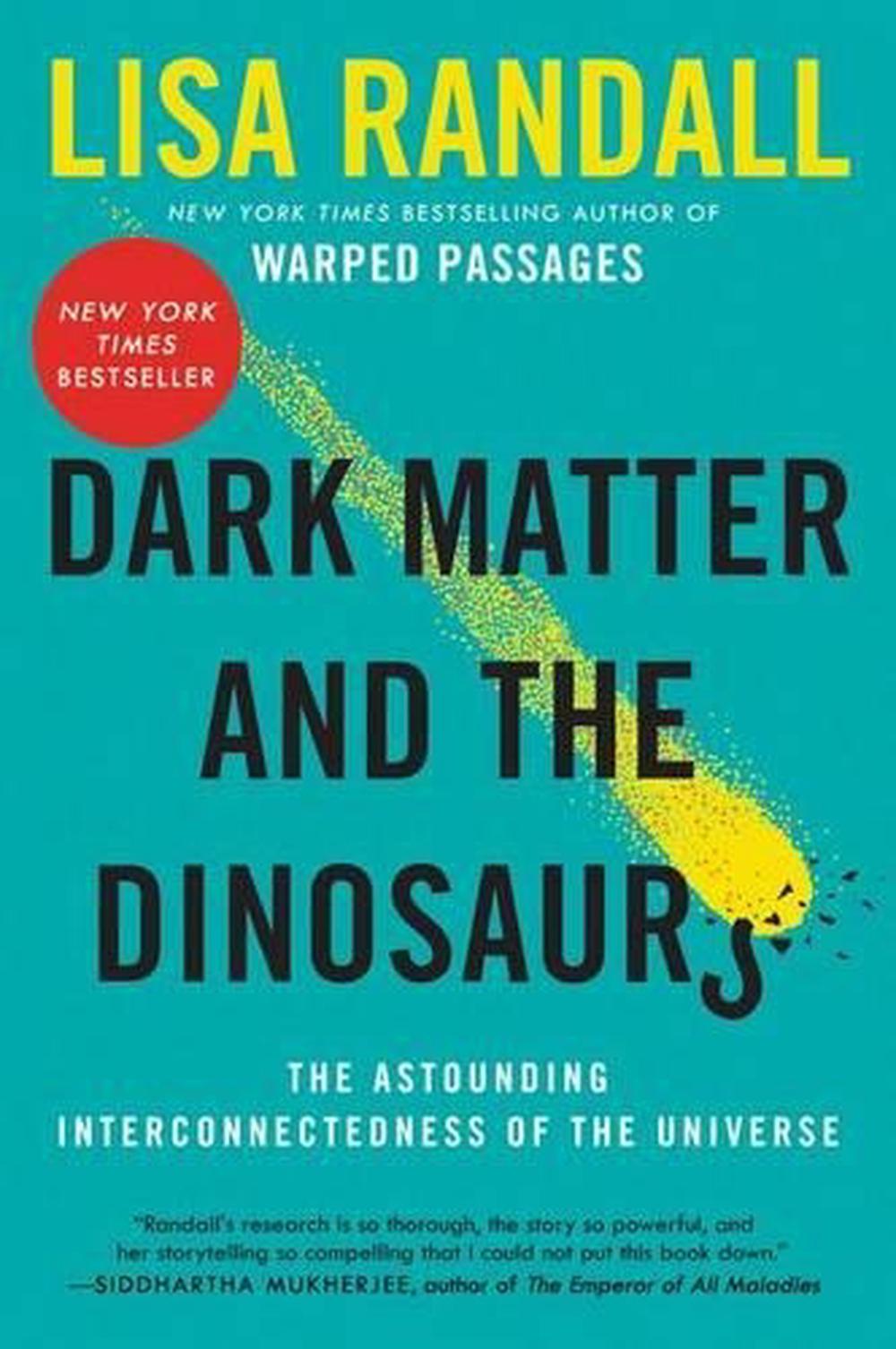 Dark Matter and the Dinosaurs, 9780062328502